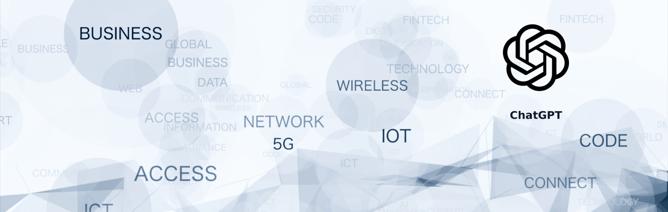 Abstract tech background featuring terms like NETWORK, BUSINESS, 5G, IOT, ACCESS with a ChatGPT logo on the right edge